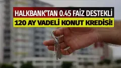 Halkbank’tan Konut Kredisi Fırsatı! %0,45 Faiz ve 120 Ay Vade ile Ev Sahibi Olma Şansı - RT Haber